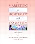 Marketing for Hospitality and Tourism (3rd Edition)