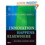 Innovation Happens Elsewhere : Open Source as Business Strategy
