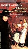 Die Sch&ouml;nheit der toten M&auml;dchen: Fandorin ermittelt - Roman - Boris Akunin