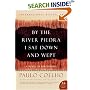 By the River Piedra I Sat Down and Wept: A Novel of Forgiveness (P.S.)