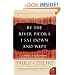 By the River Piedra I Sat Down and Wept: A Novel of Forgiveness (P.S.)