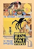West and soda [ NON-USA FORMAT, PAL, Reg.0 Import - Italy ]