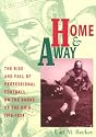 Home and Away: Rise and Fall of Professional Football on the Banks of the Ohio, 1919-34