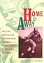Home & Away: The Rise and Fall of Professional Football on the Banks of the Ohio, 1919-1934