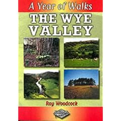 A Year of Walks: The Wye Valley (Year of walks series)