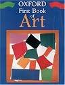 Oxford First Book of Art (Oxford First Books)