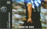 La Mano de Dios (Coleccion Iconos Argentinos)