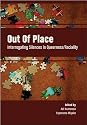 Out of Place: Interrogating Silences in Queerness/Raciality