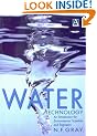 Water Technology; An Introduction for Environmental Students: An Introduction for Environmental Scientists and Engineers (Arnold Environmental Management & Technology)