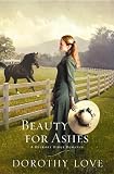 Beauty for Ashes (Hickory Ridge Romances)