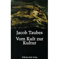 Vom Kult zur Kultur: Bausteine zu einer Kritik der historischen Vernunft. Gesammelte Aufs�tze zur Religions- und Geistesgeschichte