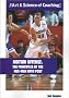Motion Offense: The Principles of the Five-Man Open Post (Art & Science of Coaching)