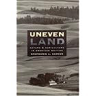 Uneven Land: Nature and Agriculture in American Writing by  Stephanie L. Sarver