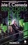 Web Shifters #1 Beholders Eye