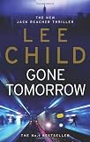 Gone Tomorrow: (Jack Reacher 13)