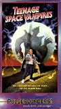 Teenage Space Vampires [VHS]