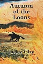 Autumn of the Loons (Jess Hazzard) (Volume 2)