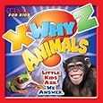 TIME For Kids X-WHY-Z Animals: Little Kids Ask. We Answer.