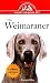 The Weimaraner: An Owner's Guide to a Happy Healthy Pet