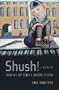Shush!  Growing Up Jewish under Stalin: A Memoir