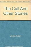 The call and other stories