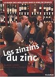 Revue Fleurus  / Les Zinzins du Zinc : Guide des meilleurs Bars à Vin de France.