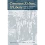 COMMERCE, CULTURE, AND LIBERTY