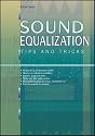 Sound Equalization Tips and Tricks