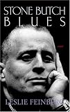 Stone Butch Blues: A Novel