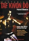 Mastering Tae Kwon Do: Hand Basics