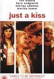 Just A Kiss