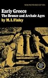 Early Greece: The Bronze and Archaic Ages (Ancient Culture and Society)