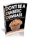 Don't Be A Diabetic Dumbass How To Have Your Cake And Eat It