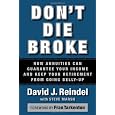 Don't Die Broke: How Annuities Can Guarantee Your Income and Keep Your Retirement from Going Belly-Up