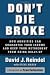 Don't Die Broke: How Annuities Can Guarantee Your Income and Keep Your Retirement from Going Belly-Up