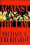 Against the Law: 2