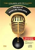 The Best of Mercury Theater with Orson Welles (The Golden Age of Radio, Old Time Radio Shows and Serials, 12-CD Set)