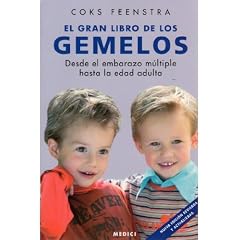 El gran libro de los gemelos : desde el embarazo m�ltiple hasta la edad adulta