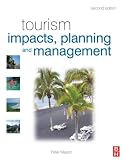 Tourism Impacts, Planning and Management, Second Edition