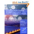 Das Erste Englische Lesebuch f�r Anf�nger zweisprachig mit englisch-deutscher �bersetzung (Die englische Praxis)