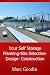 Your Self Storage, Planning - Site Selection - Design - Build