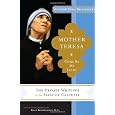 Mother Teresa: Come Be My Light
