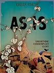 AS IS: Unearthing Commonplace Glory
