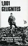 Vol. 2-1001 Gelignites - Blaster Bates