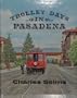 Trolley Days in Pasadena