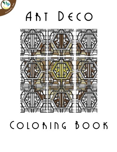 Art Deco Coloring Book for Adults: Super Relaxing Coloring Books, by Individuality Books