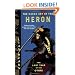 The Harsh Cry of the Heron: The Last Tale of the Otori (Tales of the Otori, Book 4)