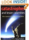 Catastrophes and Lesser Calamities: The Causes of Mass Extinctions