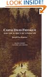 Caspar David Friedrich and the Subject of Landscape: Second Edition