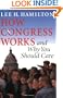 How Congress Works and Why You Should Care
